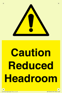 Caution Reduced Headroom